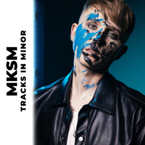 MKSM  - “Tracks in Minor" (Single - Milch Musik//Cover © Tobias Paul)
