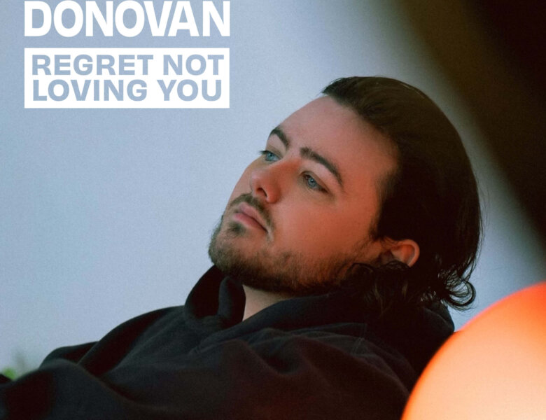 Declan J Donovan – „Regret Not Loving You“ (Single + offizielles Video)