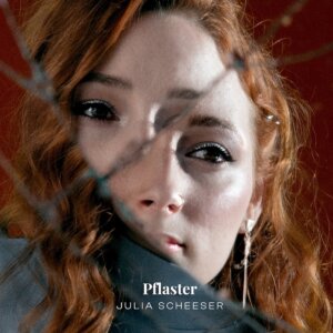 Julia Scheeser - "Pflaster"(Single - frauschulz management)