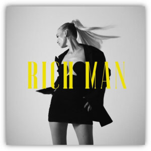 Carolin Niemczyk - “Rich Man“ (Single - KEINEZEIT/Polydor/Universal Music)