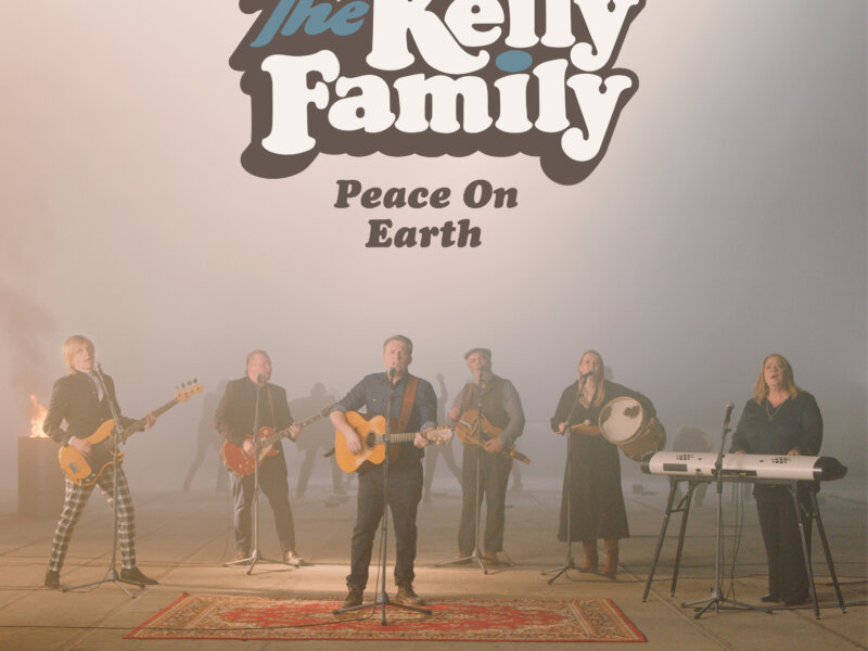 The Kelly Family – „Peace On Earth“ (Single + offizielles Video)