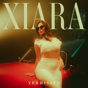 Xiara - "Vermissen" (Single - RCA/Sony Music)