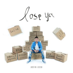Justin Jesso - "Lose Ya" (Single - Columbia/Sony Music)