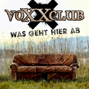 voXXclub - "Was Geht Hier Ab" (Single - Electrola/Universal Music)