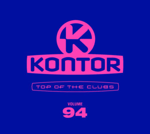 Various Artists - "Kontor Top Of The Clubs Vol. 94" (Kontor Records)