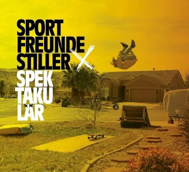 Sportfreunde Stiller – “Spektakulär“ (Single + Audio Video)