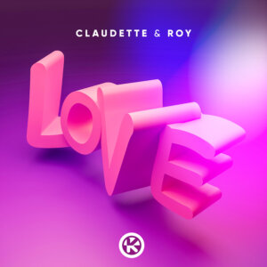 Claudette & Roy - "Love" (Single - Kontor Records)