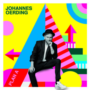 Johannes Oerding – “PLAN A" (Columbia/Sony Music)