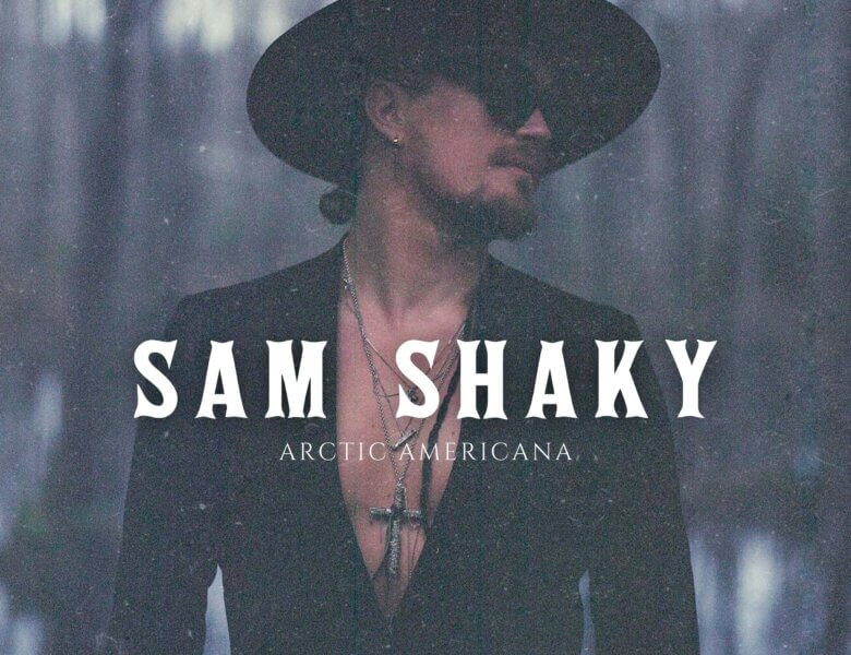 Sam Shaky – „Arctic Americana“ (Album)