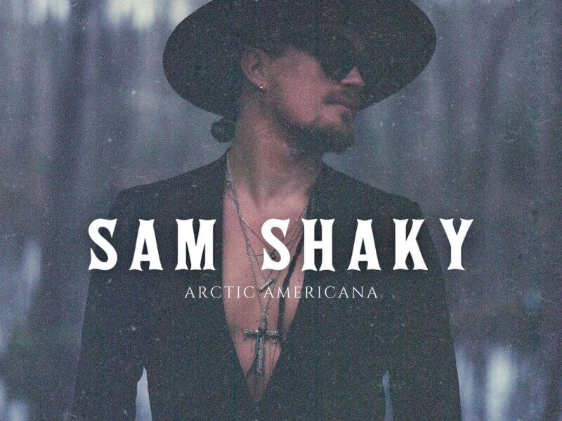 Sam Shaky – „Arctic Americana“ (Album)