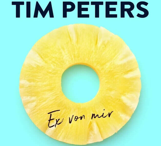 Tim Peters – „Ex Von Mir“ (Single + Audio Video)