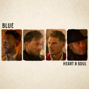 Blue - "Heart & Soul " (Tag8 Music/BMG Rights Management (UK) Limited)