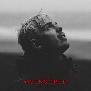 Mausio - "unCENSORED“ (Album - Warner Music Group Germany)