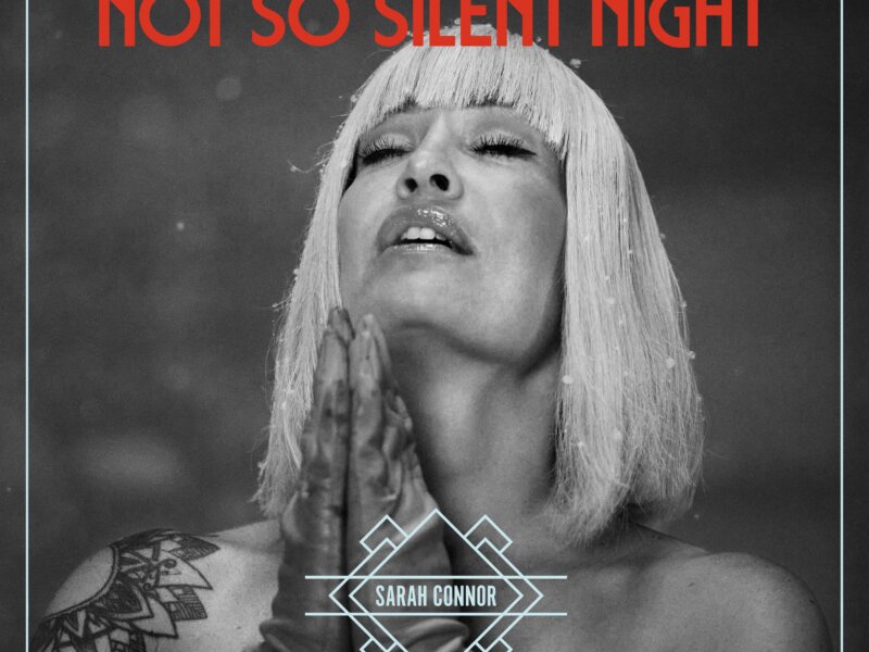 Sarah Connor – „Not So Silent Night“ (Single + offizielles Video)