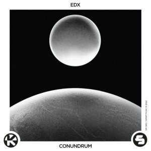 EDX - "CONUNDRUM"(Single - Kontor New Media Music/Kontor Records)