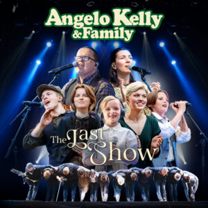 Angelo Kelly & Family - "The Last Show" (Electrola/Universal Music)