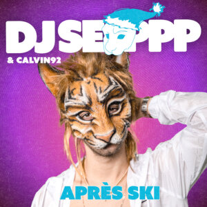 DJ Seppp feat. Calvin Kleinen -  "Après Ski" (Single - Warner Music)