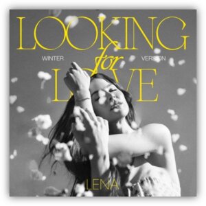 Lena - "Looking For Love (Winter Version)" (Single - Polydor/Universal Music)