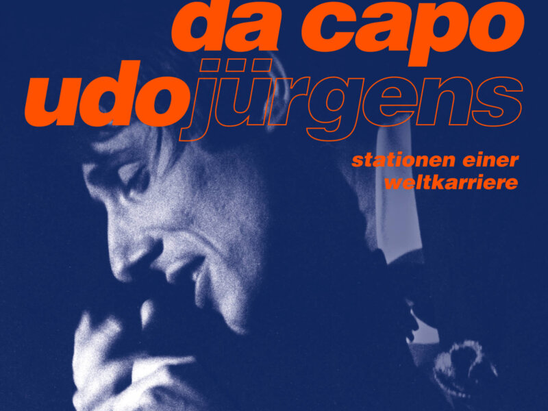 Udo Jürgens – „Da Capo, Udo Jürgens – Stationen einer Weltkarriere“