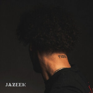 Jazeek - "1709" (NINETYNINE MUSIC/Good Kid Records/VENTURA Records/Universal Music)