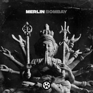 Merlin - "Bombay" (Single - Kontor Records)