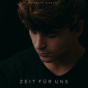 Moritz Garth - "Zeit Für Uns"(El Cartel Music)