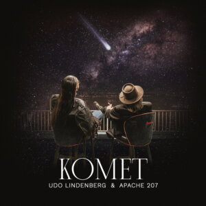 Udo Lindenberg & Apache 207 - "Komet“ (Single - Warner Music Group Germany)