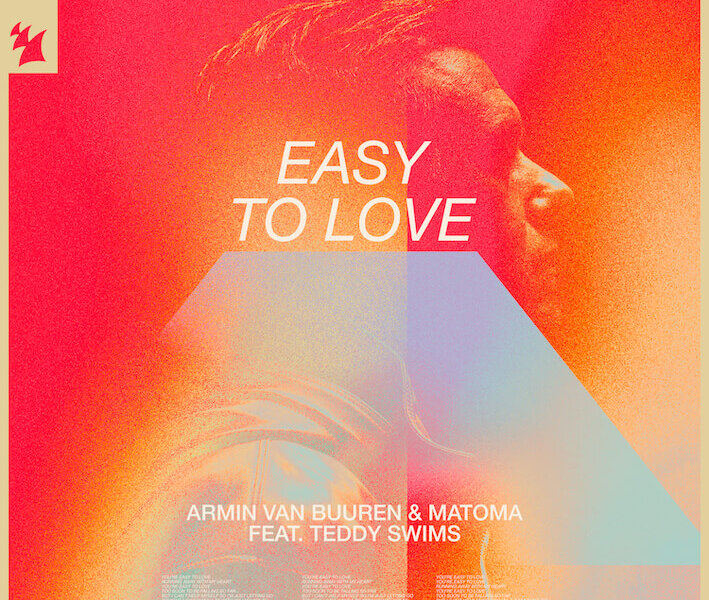 Armin Van Buuren & Matoma feat. Teddy Swims – „Easy To Love“ (Single + Audio Video)