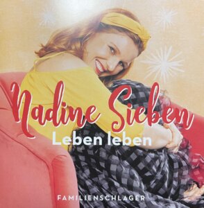 Nadine Sieben - "Leben Leben“ (Karussell/Universal Music)