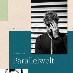 Tim Bendzko – “Parallelwelt“ (Single - Jive Germany/Sony Music)