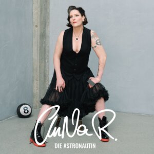 AnNa R. - "Die Astronautin" (Single - Ariola/Sony Music)