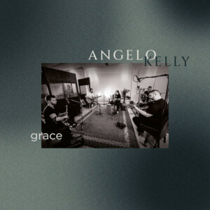 Angelo Kelly - "Grace" (Album - Electrola/Universal Music)