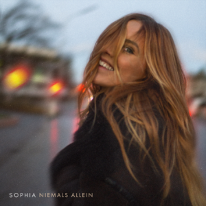 SOPHIA - " "Niemals Allein" (SOPHIA/Universal Music)
