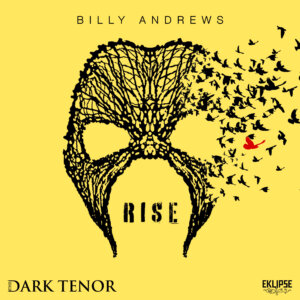 The Dark Tenor feat. Eklipse - "Rise" (Single - Red Raven Music)