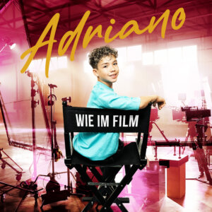 Adriano - "Wie Im Film" (Album - TELAMO Musik)