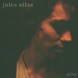 Jules Atlas - "You" (Single - Jules Atlas/Whiplash Productions/Artwiork (Foto Credits (c): SophiaMcGee)