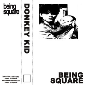 Donkey Kid - "Being Square" (Single - Donkey Dub Records)