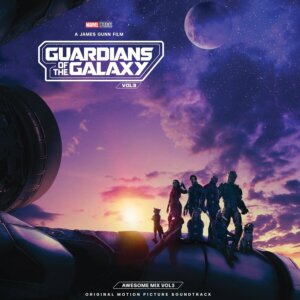 "Guardians of the Galaxy Vol. 3: Awesome Mix Vol. 3" (Soundtrack - Universal Music/Hollywood Records)