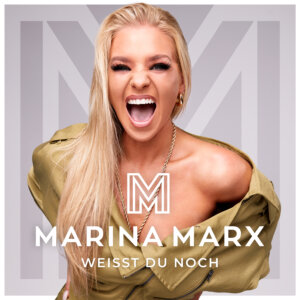 Marina Marx - "Weißt Du Noch" (Single - Ariola Local/Sony Music)