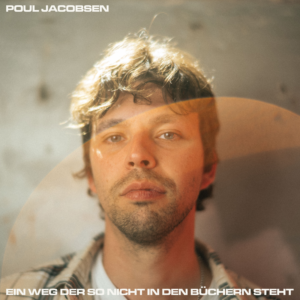Poul Jacobsen - “Ein Weg Der So Nicht In Den Büchern Steht” (EP - Poul Jacobsen)