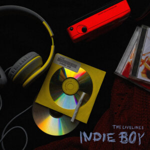 The Livelines - "Indie Boy" (Single - The Livelines)