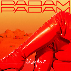 Kylie - "Padam Padam" (Single - BMG Rights Management (UK) Limited)
