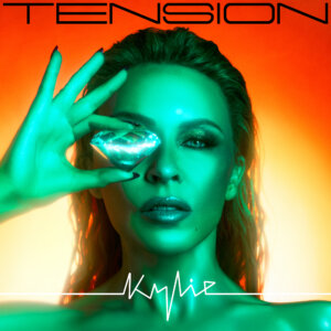 Kylie - "Tension" (Album - BMG Rights Management (UK) Limited)