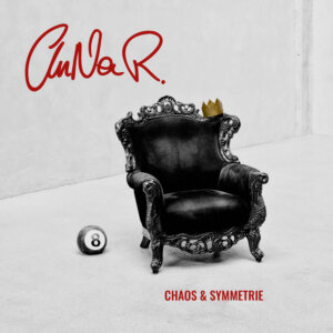 AnNa R. - "Chaos & Symmetrie" (Single - Ariola/Sony Music)