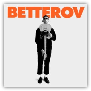 BETTEROV - "Jil Sander Sun" (Single - Betterov Recordings/Island Records/Universal Music)