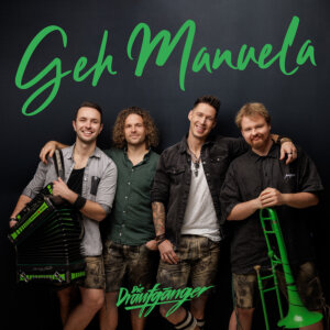 Die Draufgänger - "Geh Manuela" (Single - Electrola/Universal Music)