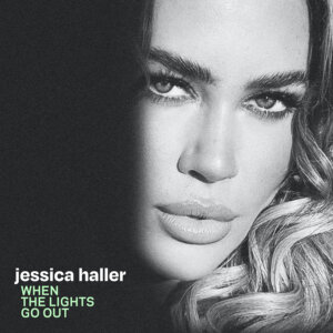 Jessica Haller - "When The Lights Go Out" (Single - Kamè Entertainment GmbH)