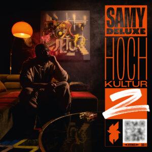 Samy Deluxe - "Hochkultur 2" (Album - Universal Music)