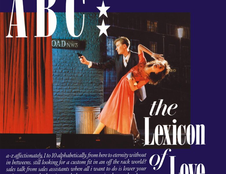 ABC – Neuauflage des Album-Klassikers „The Lexicon Of Love“ (VÖ: 04.08.2023)