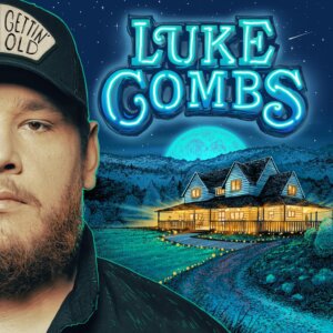 Luke Combs - "Gettin` Old" (Album - River House Artists LLC/Sony Music)